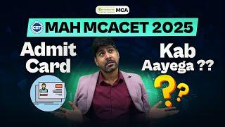 MAH MCACET 2025 : Admit Card Kab Ayega? | Latest Update