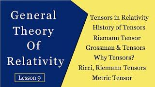 General relativity | Tensor calculus for General Relativity | General relativity lecture | Tensor