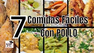 ️7 COMIDAS FÁCILES CON POLLO| Recetas con pollo para tu menú semanal