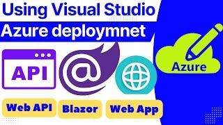 How To Deploy Web App To Azure Using Visual Studio | Blazor