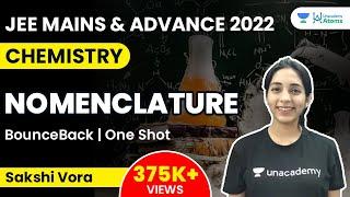 Nomenclature One Shot | #BounceBack Series | Unacademy Atoms | JEE Chemistry | Sakshi Vora