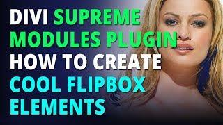 Divi Supreme Modules Plugin How To Create Cool Image Flipbox Elements