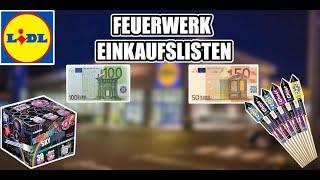 LIDL FEUERWERK EINKAUFSLISTEN 50€ und 100€! 