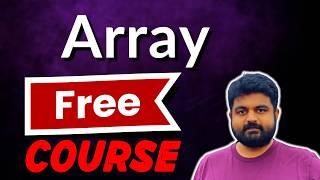 Array Full Course + 25 Top Interview Questions