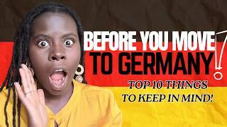 BEFORE You Move to GERMANY: TOP 10 Things to Consider | Karibu Germany