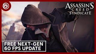 Assassin's Creed Syndicate: 60 FPS Update Launch Trailer