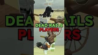 DEAD RAILS Players are USELESS. | #roblox #robloxshorts #gaming