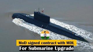 MoD signs ₹2725Cr. contract with MDL for medium refit & life certification of INS Shankush submarine