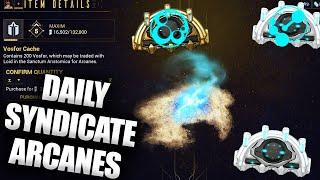 Get Warframe Arcanes Daily Through Syndicate Standing!