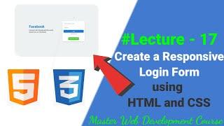 Responsive Login Form Using HTML & CSS | Step-by-Step Tutorial | Project - 2 | Lecture 17