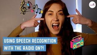 How Accurate is Speech Recognition? We Find Out As We Dictate With The Radio On! 