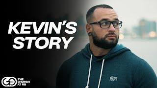 Kevin's Story | The Church at RB