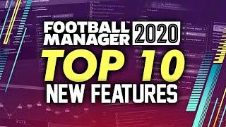 Football Manager 2020 TOP 10 New Features | FM20 Gameplay