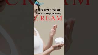 Effectiveness of Breast Tightening Cream | Dr Supriya Puranik #drsupriyapuranik #breasttightening