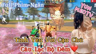 Full Phim Ngôn Tình FreeFire | “Tình Yêu Với Cậu Chủ Câu Lạc Bộ Đêm” | YunMeo TV