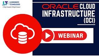 Oracle Cloud Infrastructure Live Webinar | Learnomate Technologies