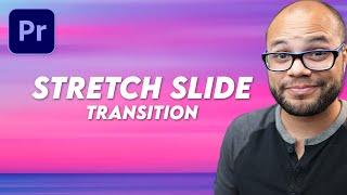 Stretch + Slide Transition (Premiere Pro Tutorial)