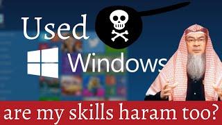 Used pirated copy of Windows to do Freelance work, are the skills I learned haram to use in other pl