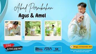 Live Akad Pernikahan Agus Priyatna & Amelliana. Kuningan Jawa Barat