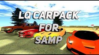 LQ CARPACK FOR SAMP | 55LQ CARS By Salvador Honk