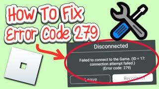 How to Fix Error Code 279 on Roblox for All Devices! (2024)