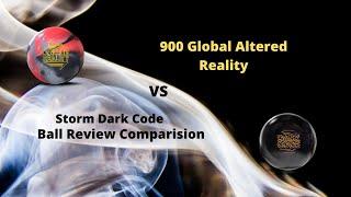 900 Global Altered Reality vs Storm Dark Code Ball Review