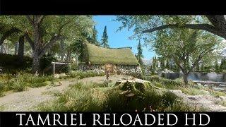 TES V - Skyrim Mods: Tamriel Reloaded HD