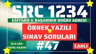 #SRC1 #SRC2 #SRC3 #SRC4 "CANLI YAYIN" (ÖRNEK SINAV SORULA5I) 2024 #47