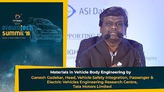 ETAuto Tech Summit 2019: Ganesh Gadekar, Head - Vehicle Safety Integration, Tata Motors