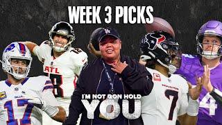 NFL Week 3 Picks | I'm Not Gon Hold You #INGHY