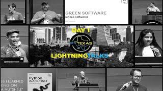 Lightning Talks, DAY 1 - PyTexas 2023