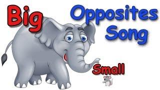 Opposites - Opposites Songs for Children - Kids Songs by The Learning Station