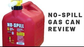 No-Spill Gas Can Review after 7 years of use