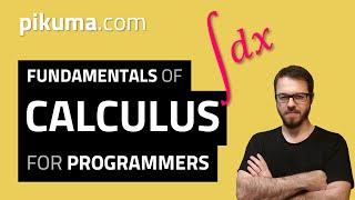 Math for Game Developers: Fundamentals of Calculus