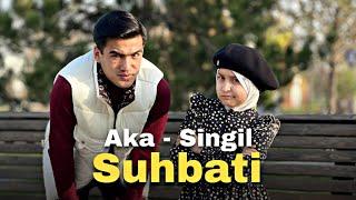 Aka - Singil suhbati | Shoyad Shuxratovich