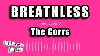 The Corrs - Breathless (Karaoke Version)