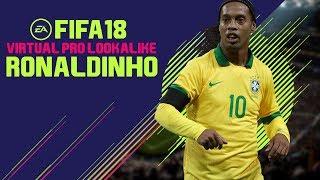 FIFA 18 | VIRTUAL PRO LOOKALIKE TUTORIAL - RONALDINHO