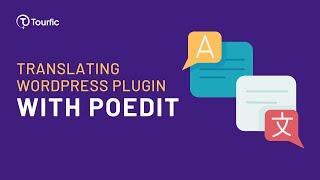 How to Translate WordPress Plugins using Poedit | Translating Tourfic Plugin