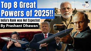 Top 8 Great Powers of 2025 Declared | India's Rank is quite Surprising By Prashant Dhawan