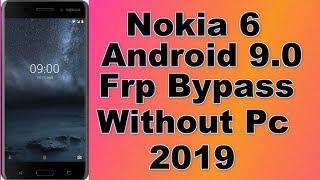 Nokia 6 (TA-1021) Android  9.0  frp bypass without Pc All Nokia 9.0 frp solutions 2019