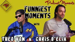 Best of Theo Von & Chris D'Elia - Funniest Moments