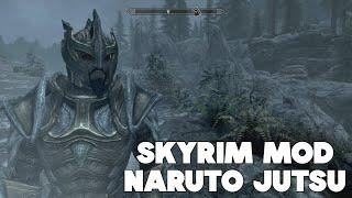 Skyrim Mods - Naruto Jutsu