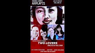 AirPlay21 Presents: Two Lovers by Marina Rebecca Chan