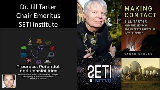 Dr. Jill Tarter -  Chair Emeritus - SETI Institute - The Search for Extraterrestrial Intelligence