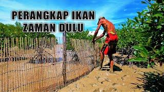 Perangkap ikan zaman dulu | Jebak ikan tradisional