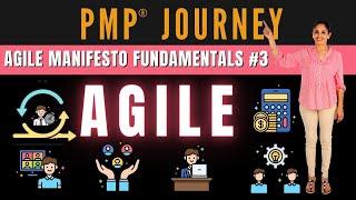  PMP Exam - AGILE Manifesto Fundamentals (Agile Thinking) #3