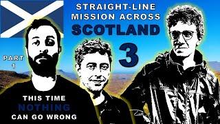 GeoWizard joined me on Straight-Line Mission Across Scotland 3 - PART 1