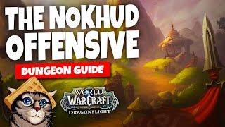 The Nokhud Offensive Mythic Dungeon Guide