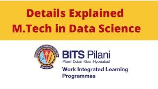 Detailed information on M.Tech In Data Science from BITS Pilani