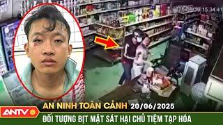 Trinh sát quật ngã đối tượng sát hại chủ tiệm tạp hóa, cướp tài sản | An ninh toàn cảnh ngày 20/6